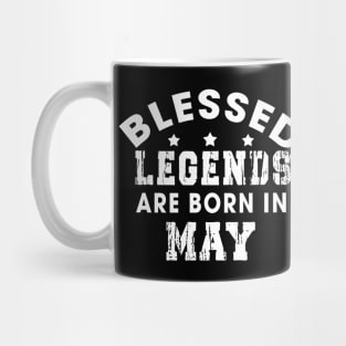 Blessed Legends Are Born In May Funny Christian Birthday Mug